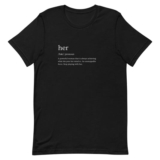 HER Definition Unisex t-shirt